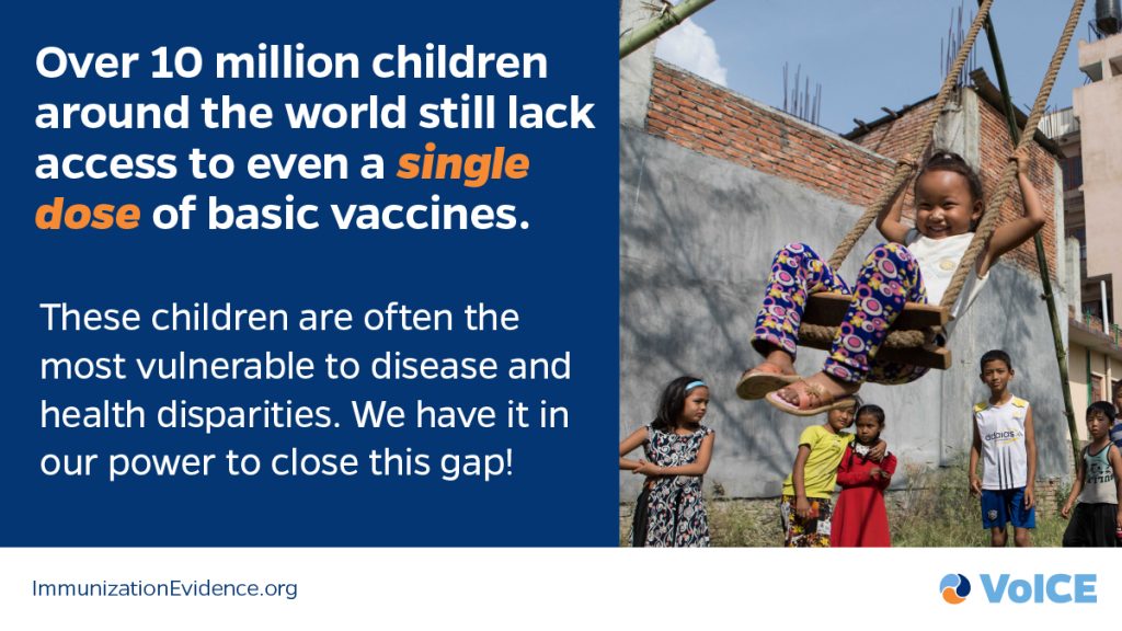 Over 10 million children around the world still lack access to even a single dose of basic vaccines.